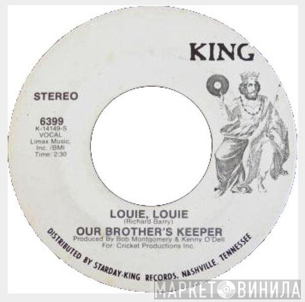 Our Brother's Keeper - Louie, Louie