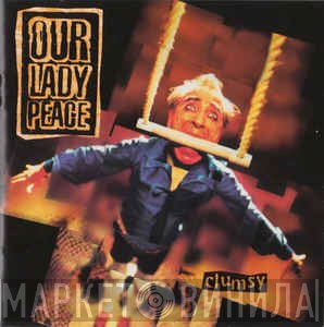 Our Lady Peace  - Clumsy