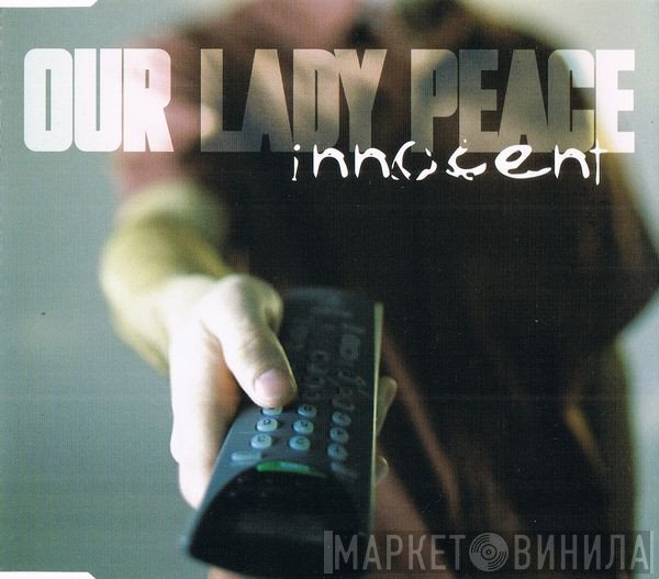 Our Lady Peace  - Innocent