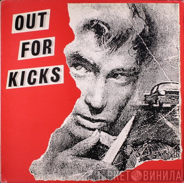  - Out For Kicks