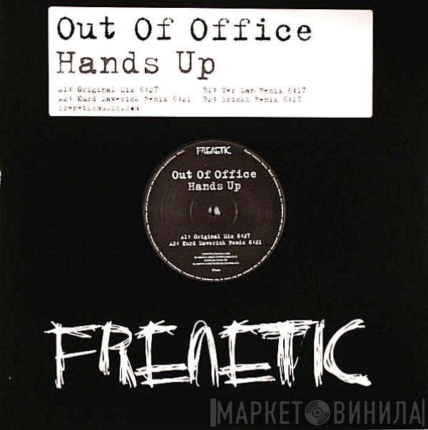 Out Of Office - Hands Up