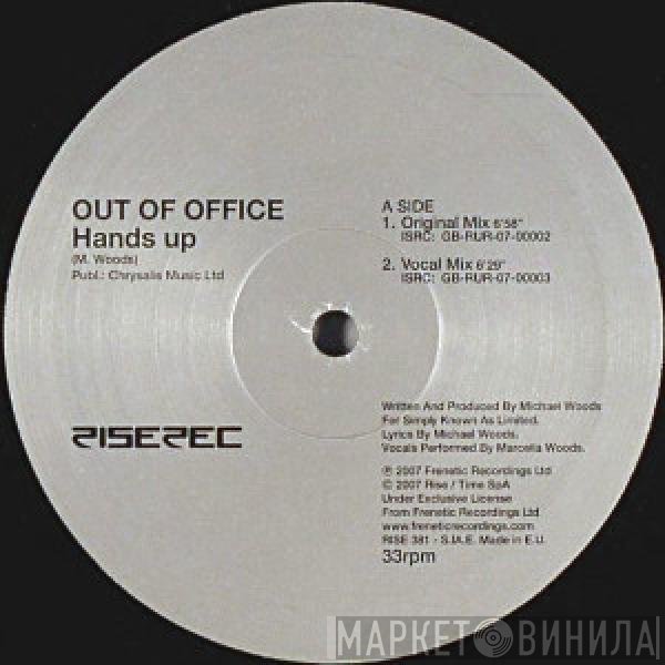 Out Of Office - Hands Up