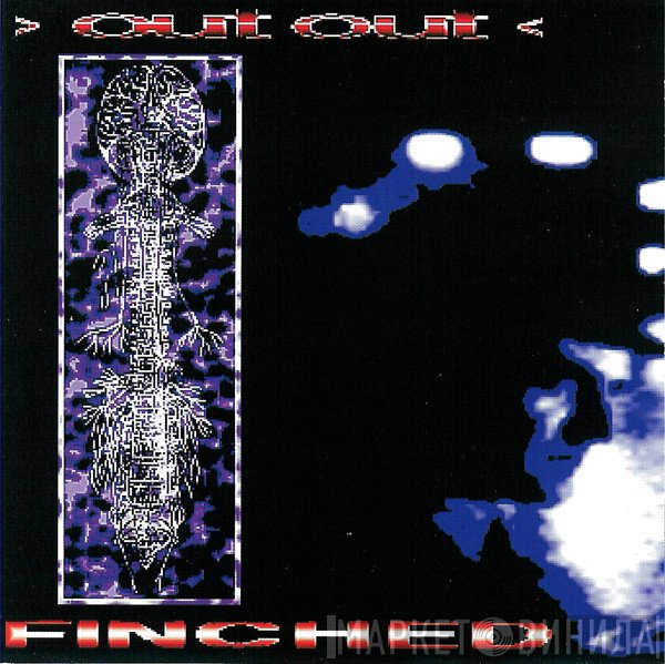 Out Out  - Finched