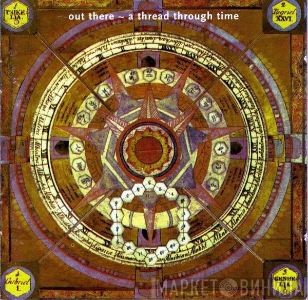  - Out There ⁓ A Thread Through Time