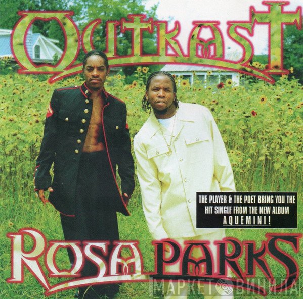 OutKast  - Rosa Parks