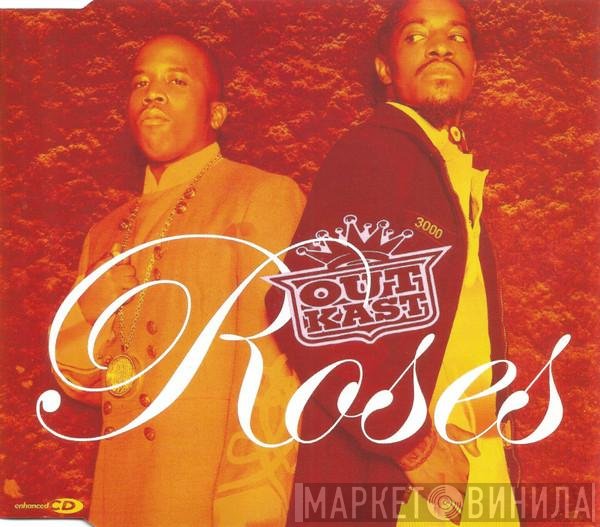 OutKast  - Roses