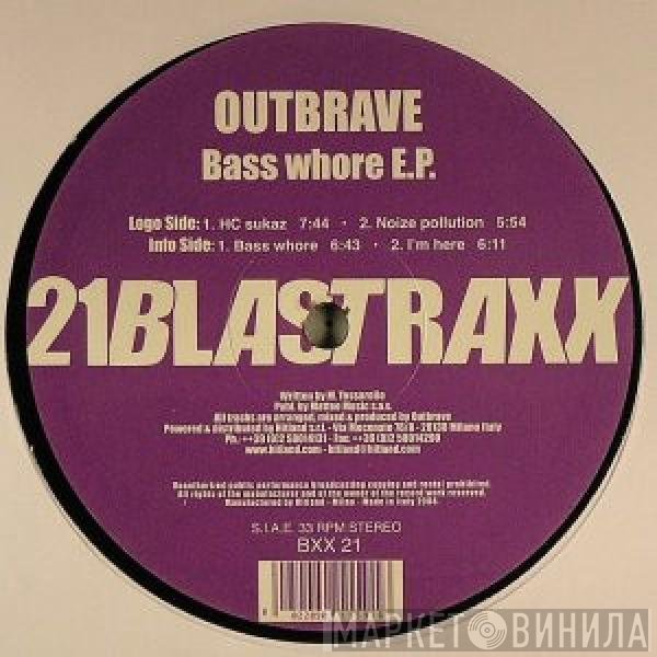 Outbrave - Bass Whore E.P.