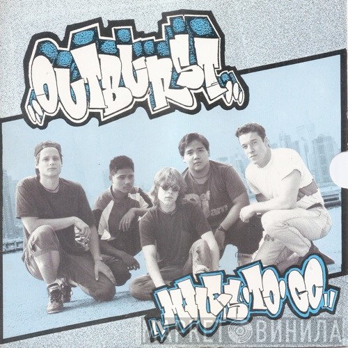 Outburst  - Miles To Go