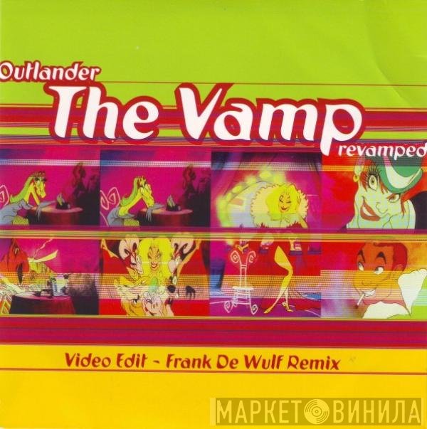 Outlander  - The Vamp (Revamped)