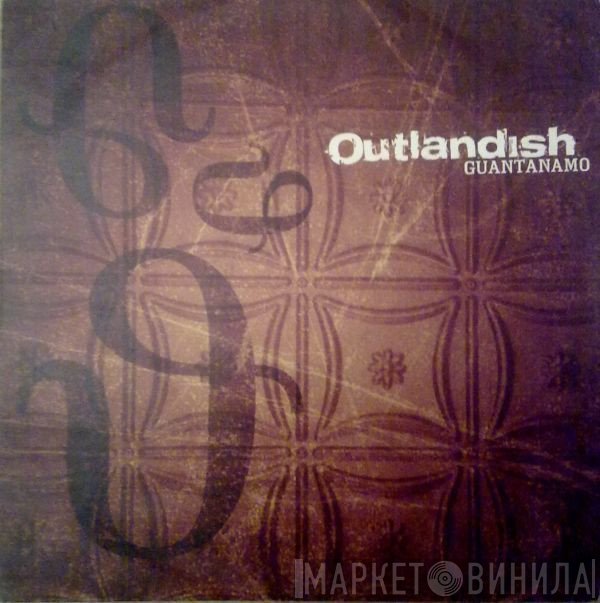 Outlandish - Guantanamo