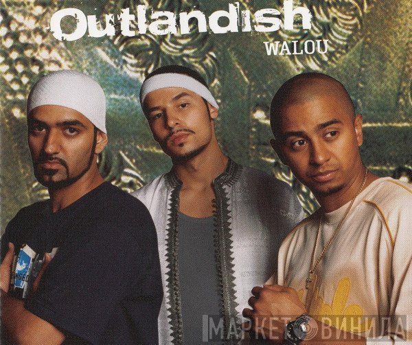 Outlandish  - Walou