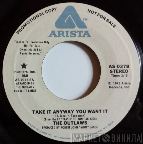 Outlaws - Take It Anyway You Want It