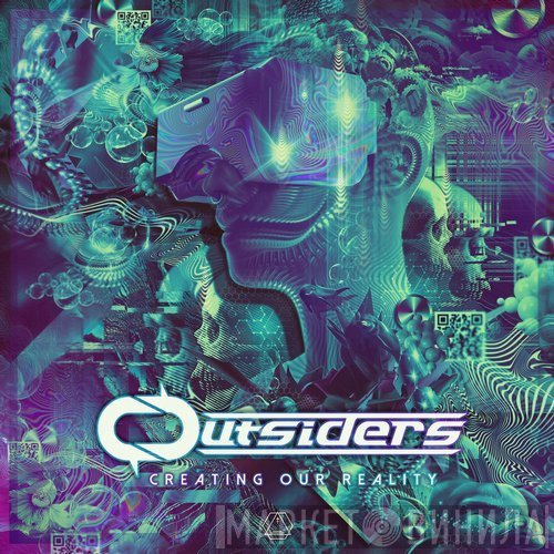Outsiders   - Creating Our Reality