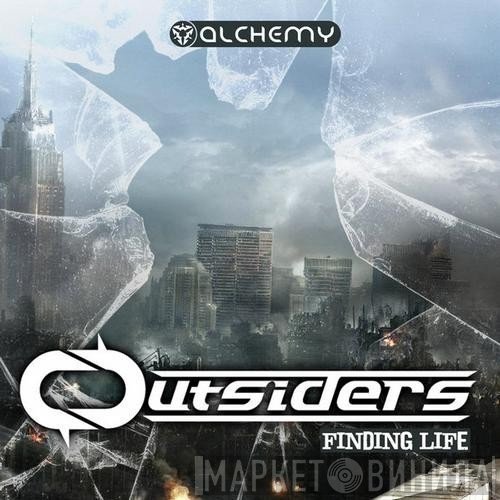 Outsiders   - Finding Life