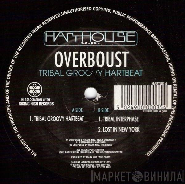 Overboust - Tribal Groovy Hartbeat