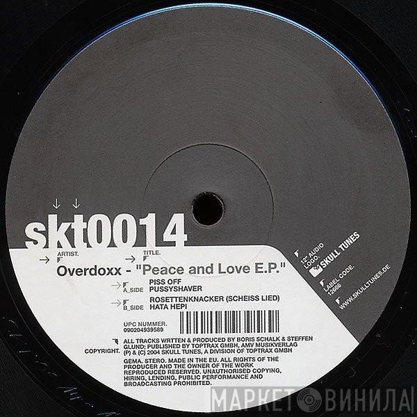 Overdoxx - Peace And Love E.P.