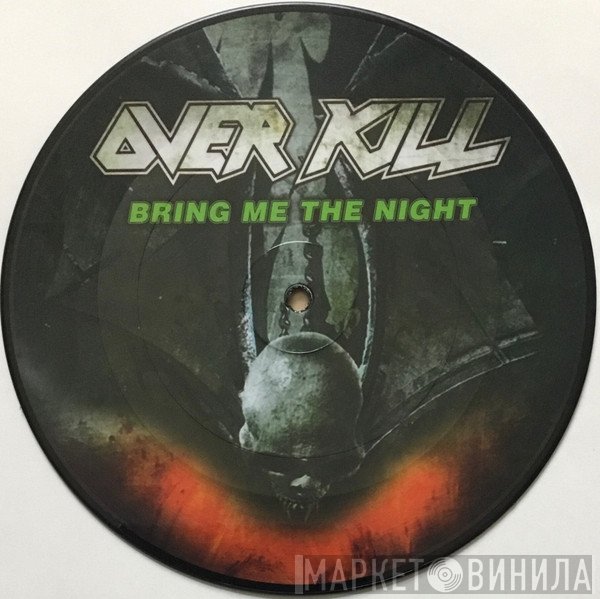 Overkill  - Bring Me The Night