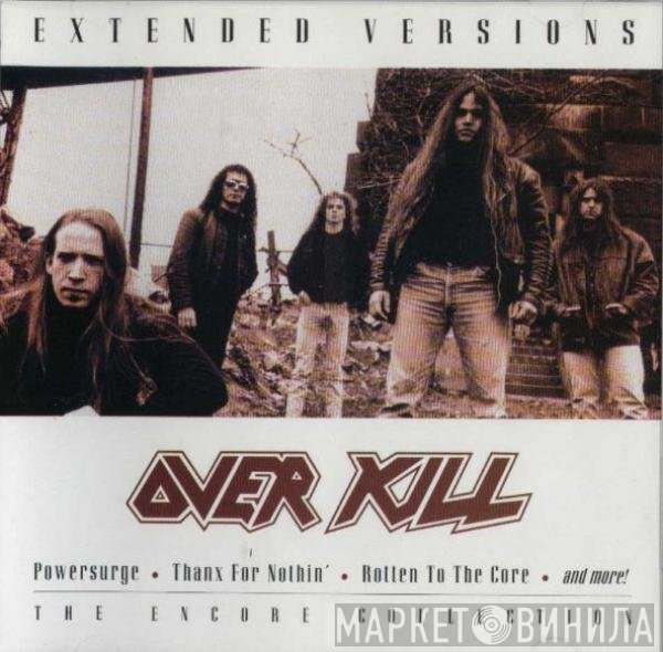 Overkill  - Extended Versions: The Encore Collection