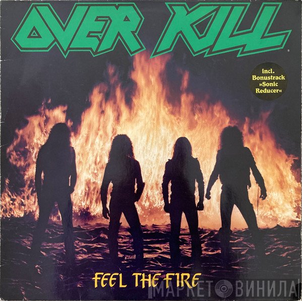 Overkill  - Feel The Fire