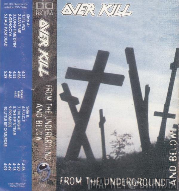 Overkill  - From The Underground And Below