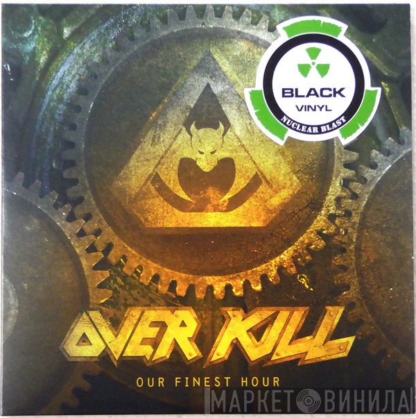 Overkill  - Our Finest Hour