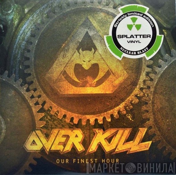 Overkill  - Our Finest Hour