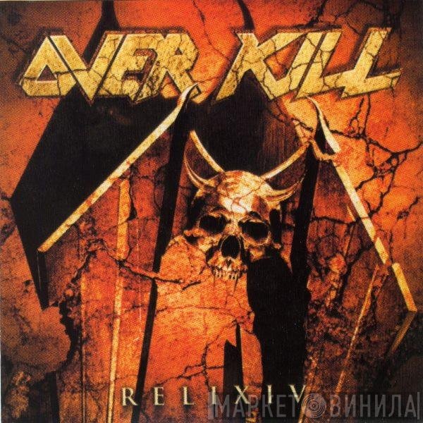 Overkill  - RELIXIV