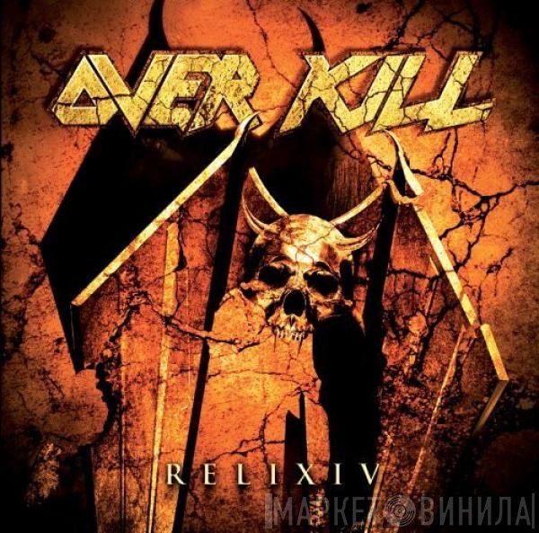 Overkill  - ReliXIV