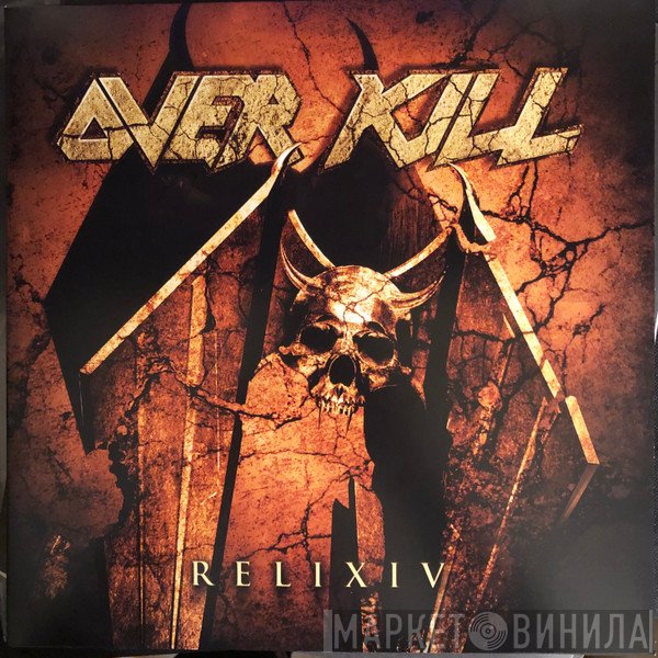 Overkill - ReliXIV