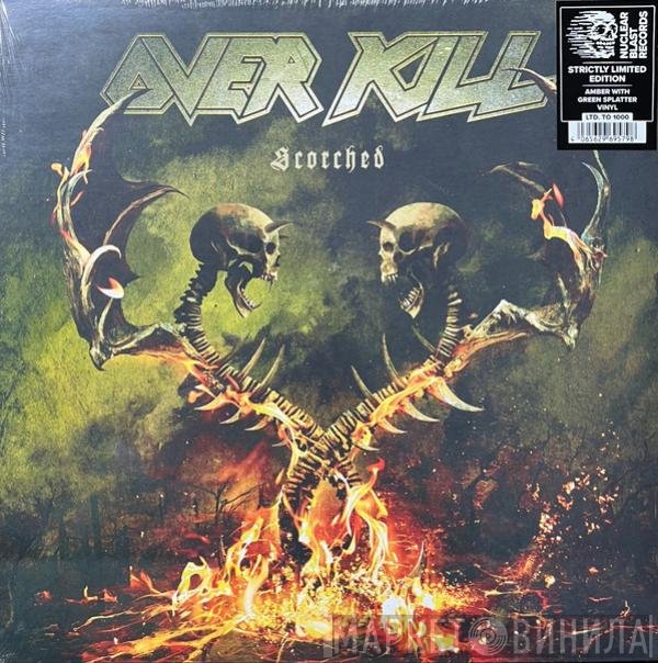 Overkill  - Scorched