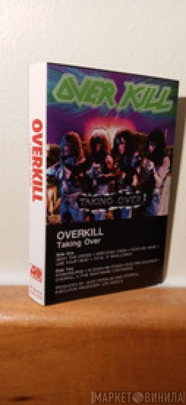 Overkill  - Taking Over