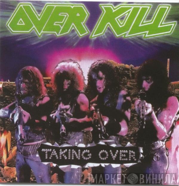 Overkill  - Taking Over
