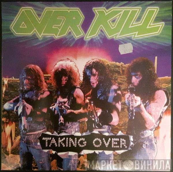 Overkill  - Taking Over