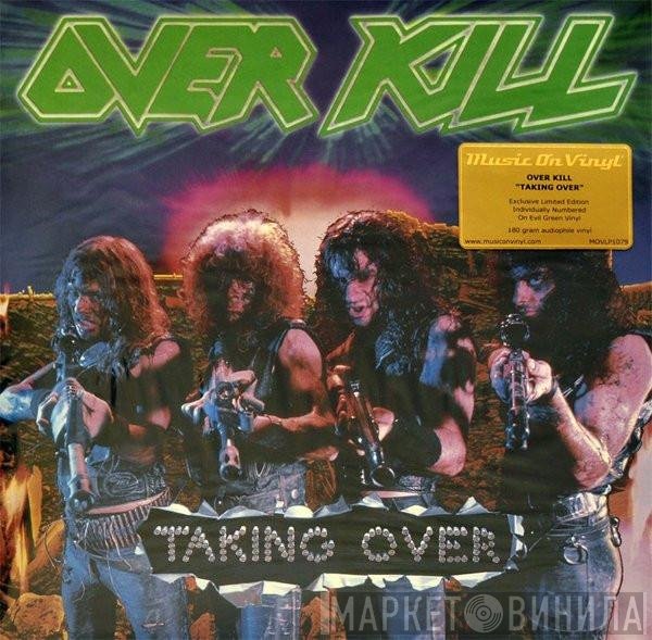 Overkill  - Taking Over