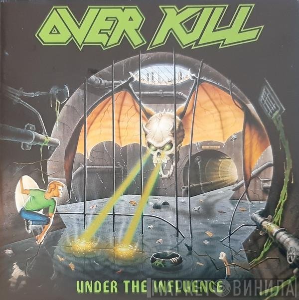 Overkill  - Under The Influence