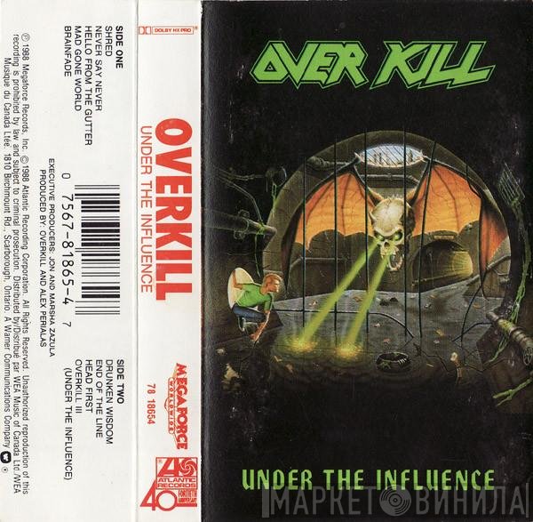 Overkill  - Under The Influence