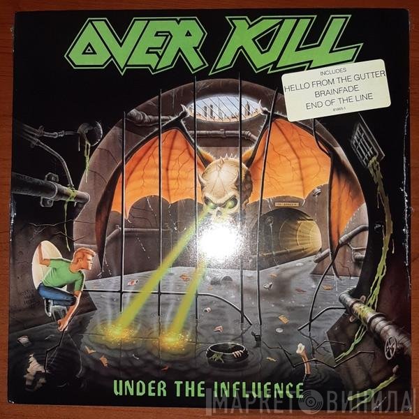 Overkill  - Under The Influence