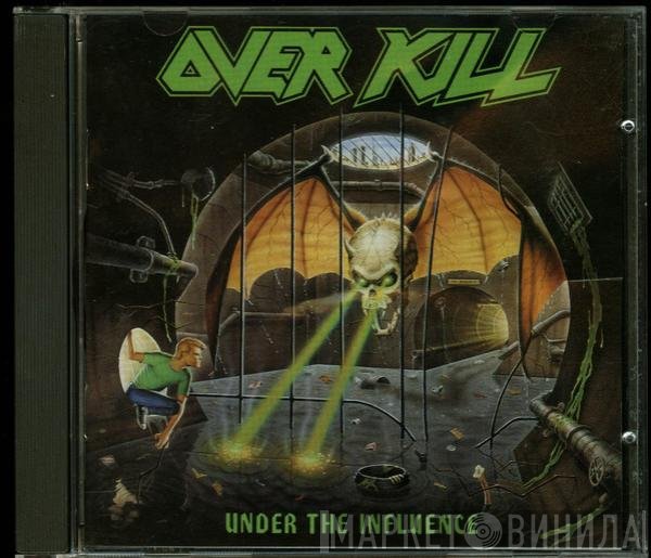 Overkill  - Under The Influence
