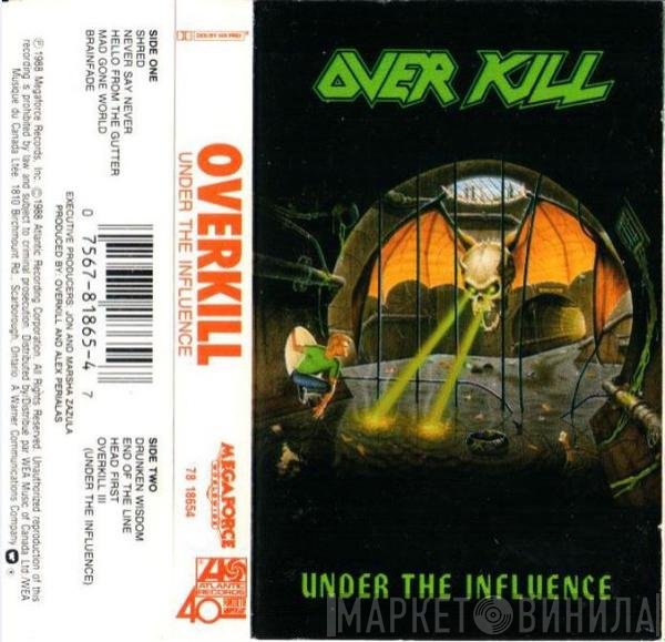 Overkill  - Under The Influence
