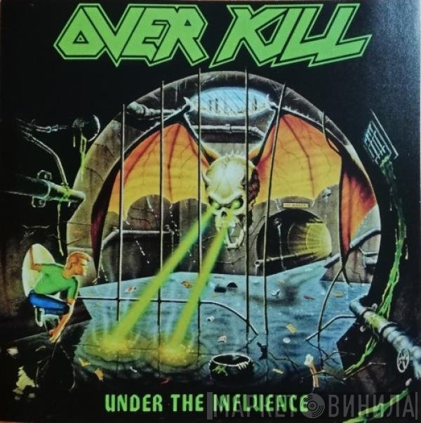 Overkill  - Under The Influence
