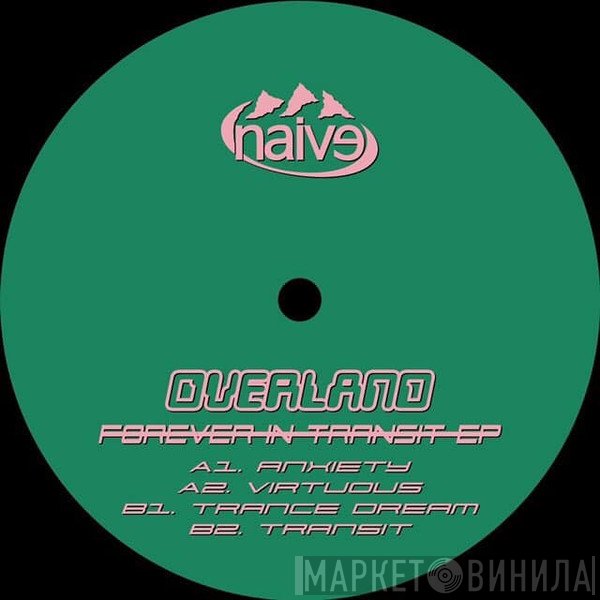 Overland  - Forever In Transit