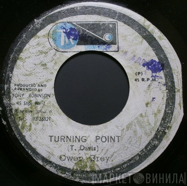 Owen Gray / The Groove Master  - Turning Point / Big Wheel