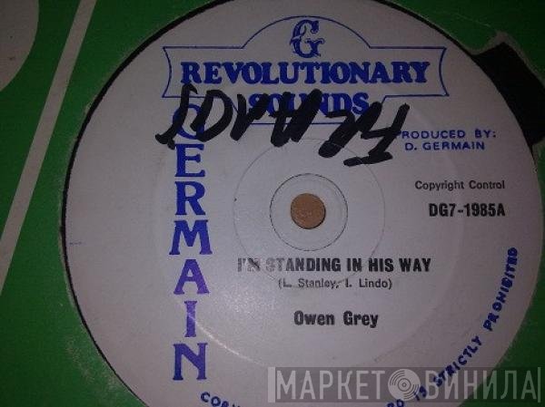 Owen Gray, Audrey Hall - I'm Standing In His Way / One Dance Won't Do