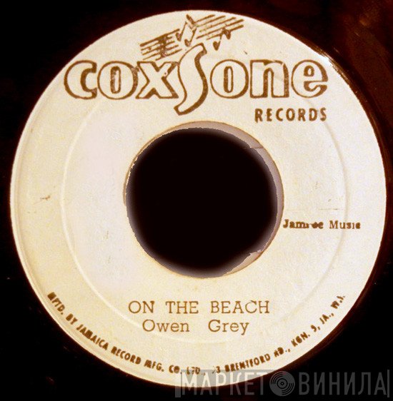 Owen Gray, Clue J. & The Blues Blasters - On The Beach / Shuffling Jug