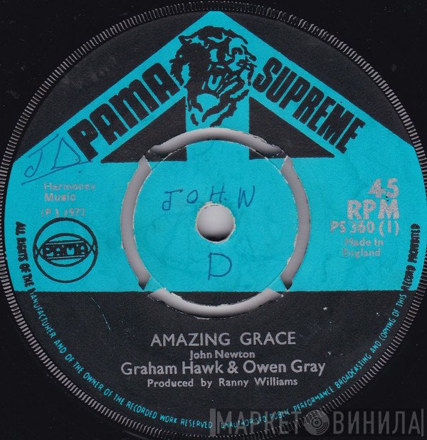 Owen Gray, Graham Hawk, Sketto Richards - Amazing Grace / Don't Stay Out Too Late