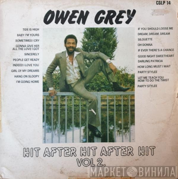 Owen Gray - Hit After Hit After Hit - Vol. 2