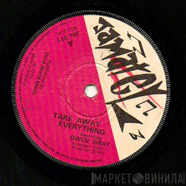 Owen Gray - Take Away Everything