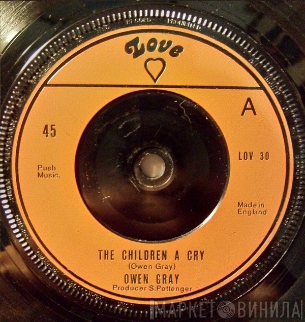Owen Gray - The Children A Cry