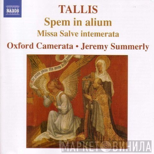 Oxford Camerata, Thomas Tallis, Jeremy Summerly - Spem In Alium