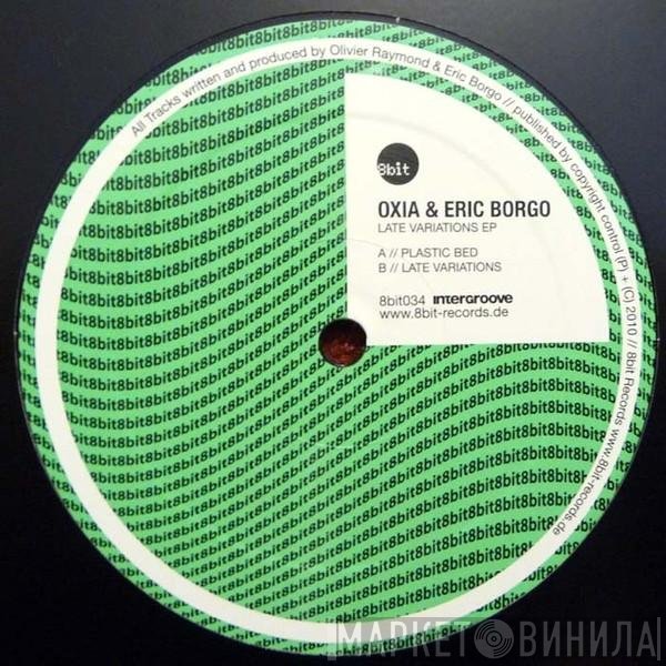 Oxia & Eric Borgo  - Late Variations EP
